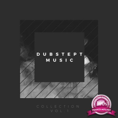 Dubstep Music, Vol. 1 (2018)