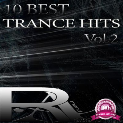 10 BEST TRANCE HITS, Vol. 2 (2018)