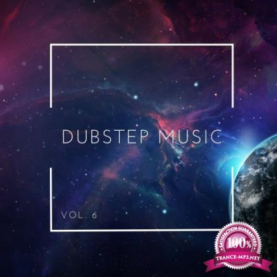 Dubstep Music, Vol. 6 (2018)
