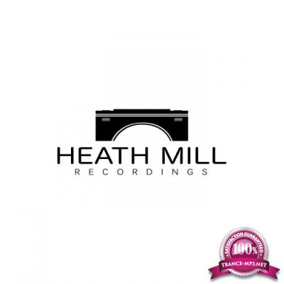 Label: Heath Mill Recordings (49 Releases) - 2014-2018 (2008)