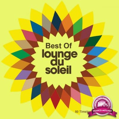 Best Of Lounge Du Soleil (50 Timeless Lounge Tracks) (2018)