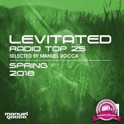 Levitated Radio Top 25 Spring 2018 (Selected by Manuel Rocca) (2018)