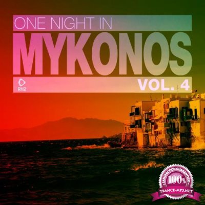 One Night in Mykonos, Vol. 4 (2018)