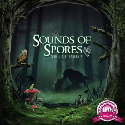 Sounds Of Spores (Compiled By Pandemia) (2018)