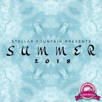 Stellar Fountain Presents : Summer 2018 (2018)