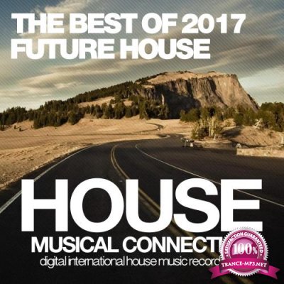 The Best of 2017 (Future House) (2018)