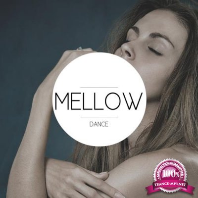 Mellow Dance (2018)