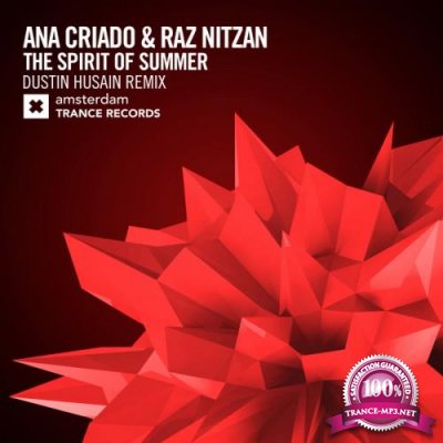 Ana Criado & Raz Nitzan - The Spirit of Summer (Dustin Husain Remix) (2018)