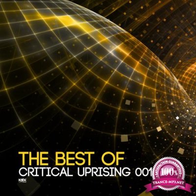 The Best Of Critical Uprising 001 (2018)