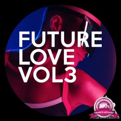 Future Love Vol 3 (2018)
