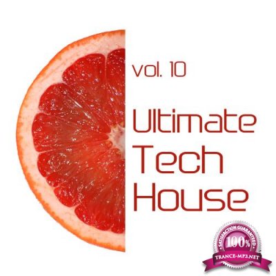 Ultimate Tech House Vol. 10 (2018)