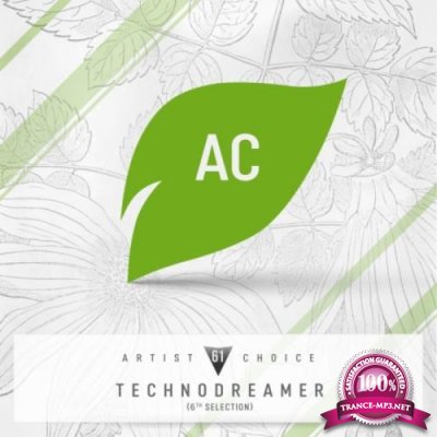 Artist Choice 061 Technodreamer (6th Selection) (2018)