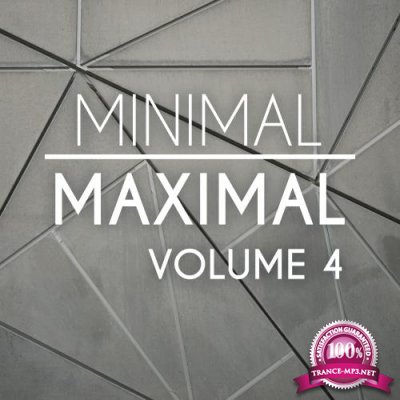 Minimal Maximal, Vol. 4 (2018)