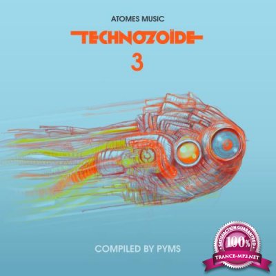 Technozoide 3 (2018)