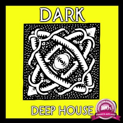 Dark Deep House, Vol. 2 (2018)