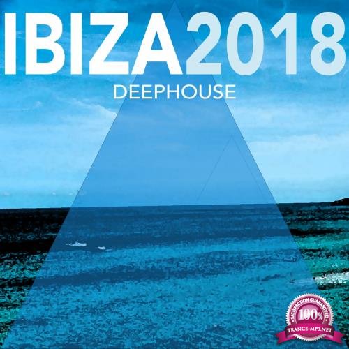 Ibiza 2018 Deep House (2018)