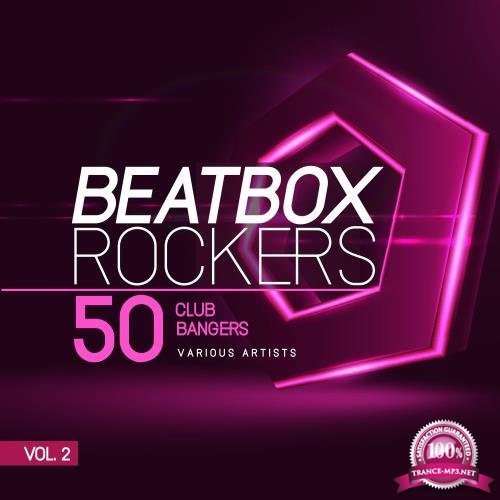 Beatbox Rockers, Vol. 2 (50 Club Bangers) (2018)
