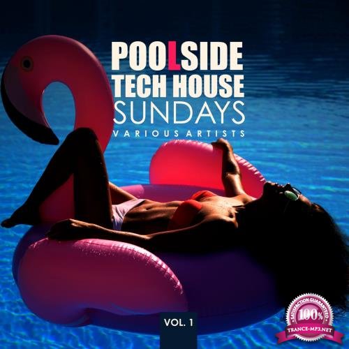 Poolside Tech House Sundays, Vol. 1 (2018)