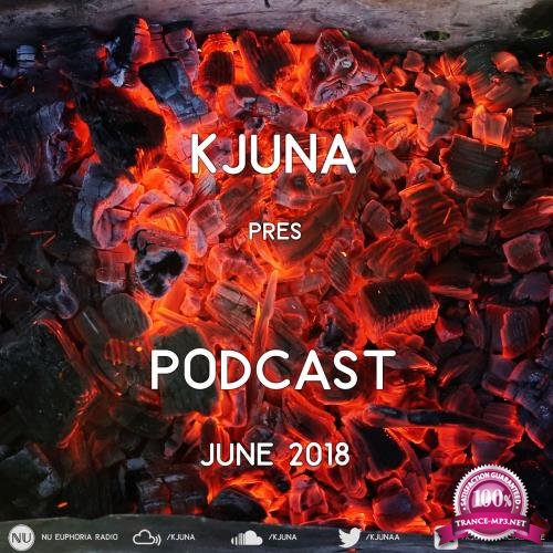 Kjuna - Podcast (June 2018) (2018-07-02)