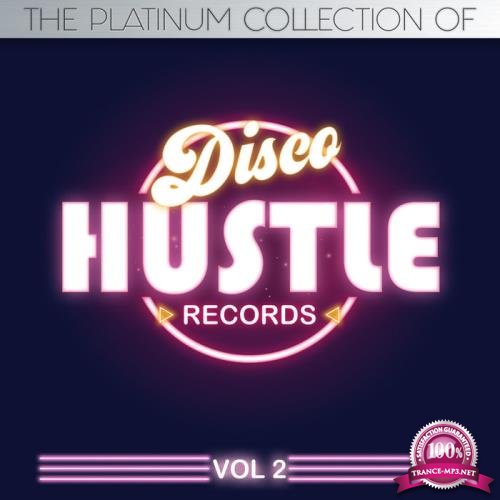 Johnny Dynell - The Platinum Collections Of Disco Hustle Vol 2 (2018)