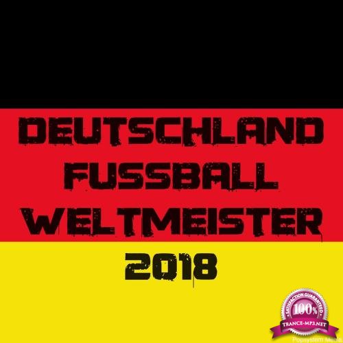 Deutschland Fussball Weltmeister 2018 (2018)