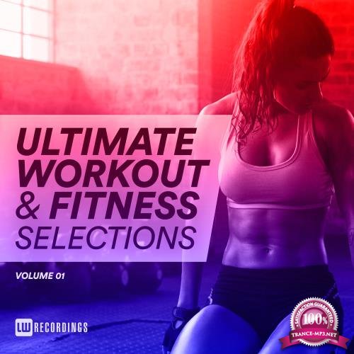 Ultimate Workout & Fitness Selections Vol 01 (2018)