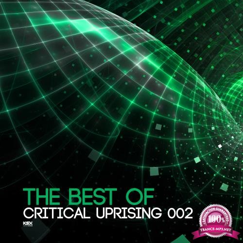 The Best Of Critical Uprising 002 (2018)