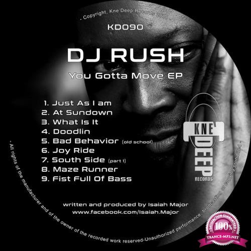 DJ Rush - You Gotta Move (2018)