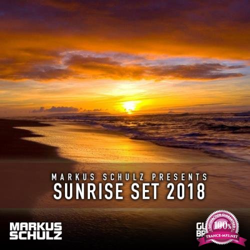 Markus Schulz - Global DJ Broadcast (2018-07-19) Sunrise Set