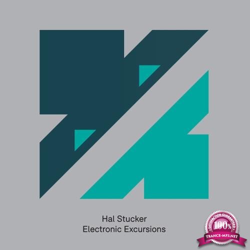 David Forbes Pres. Hal Stucker - Electronic Excursions (2018)