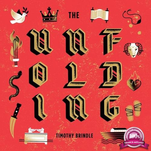 Timothy Brindle - The Unfolding (2018)