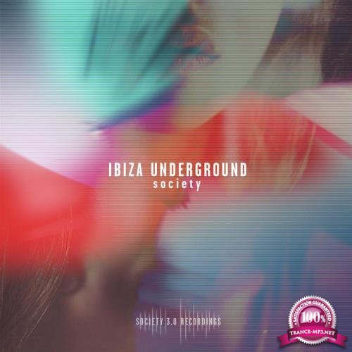 Ibiza Underground Society (2018)