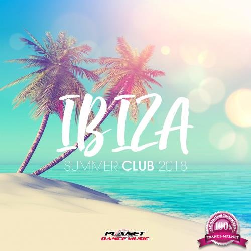 Ibiza Summer Club 2018 (2018)