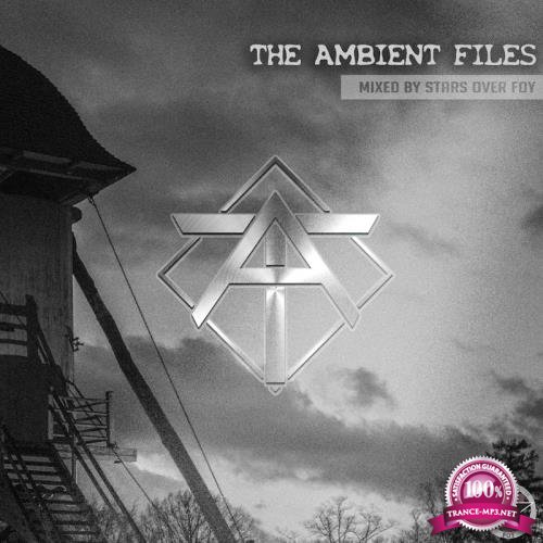The Ambient Files (Mixed by Stars Over Foy) (2018)