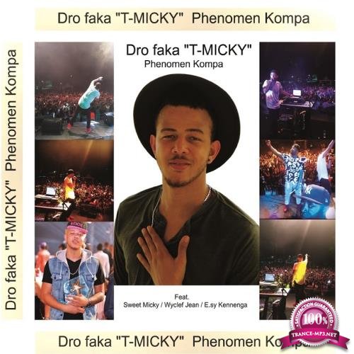 Dro faka T-Micky - Phenomen Kompa (2018)