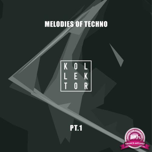 Melodies of Techno, Part. 1 (2018)