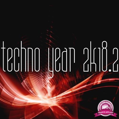 Techno Year 2k18, Vol. 2 (2018)