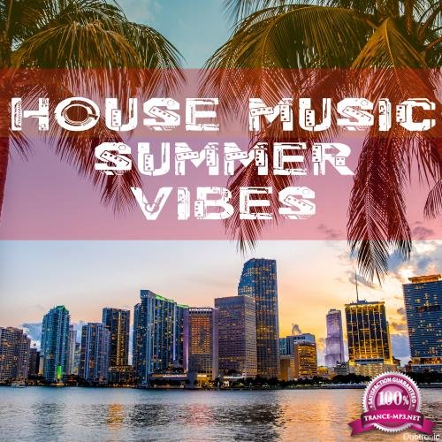 House Music Summer Vibes (2018)