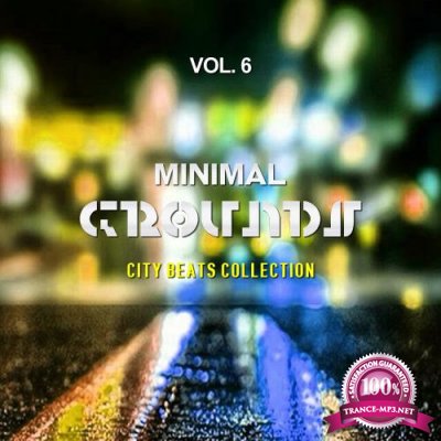 Minimal Grounds, Vol. 6 (City Beats Collection) (2018)