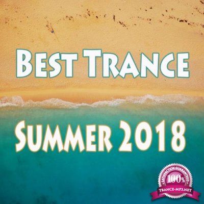Best Trance Summer 2018 (2018)