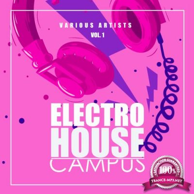 Electro House Campus, Vol. 1 (2018)