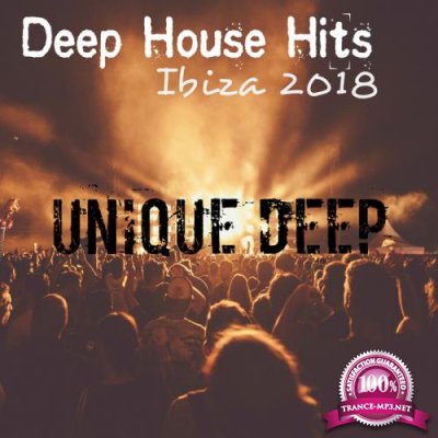 Deep House Hits Ibiza 2018 Unique Deep (2018)