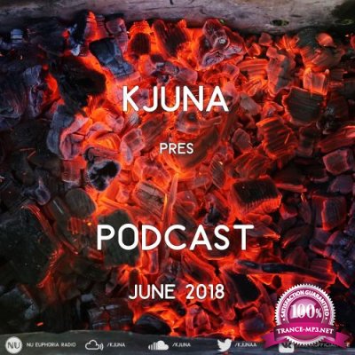 Kjuna - Podcast (June 2018) (2018-07-02)