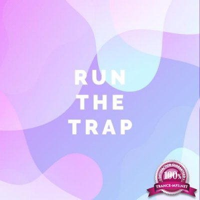 Run The Trap, Vol. 3 (2018)
