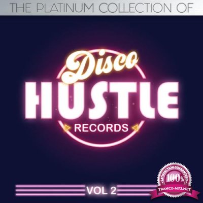 Johnny Dynell - The Platinum Collections Of Disco Hustle Vol 2 (2018)
