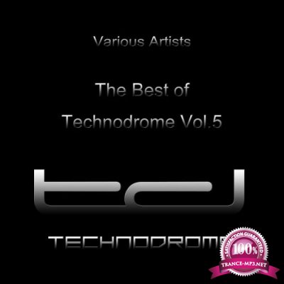 The Best of Technodrome, Vol. 5 (2018)