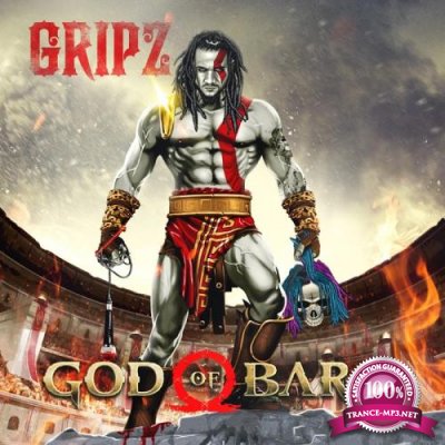 Gripz - God of Bars (2018)