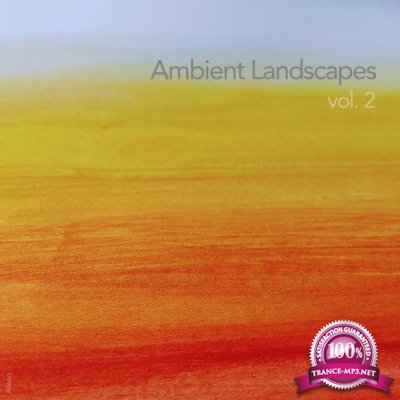 Ambient Landscapes Vol. 2 (2018)
