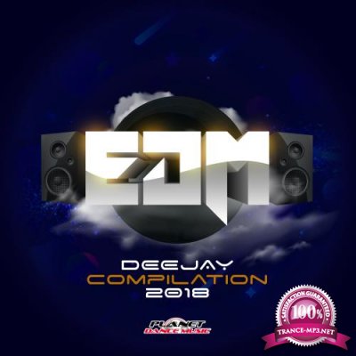 EDM Deejay Compilation 2018 (2018)
