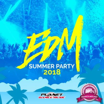 EDM Summer Party 2018 (2018)
